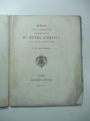 Seller image for Memoire sur la signification cosmographique du mythe d'Hestia dans la croyance antique des Grecs for sale by Coenobium Libreria antiquaria