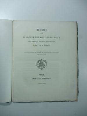 Memoire sur la Cosmographie populaire des Grecs apres l'epoque d'Homere et d'Hesiode