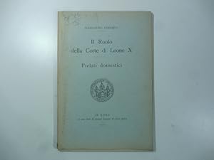 Bild des Verkufers fr Il ruolo della corte di Leone X. Prelati domestici. I. L'arcivescovo di Durazzo, sagrista zum Verkauf von Coenobium Libreria antiquaria