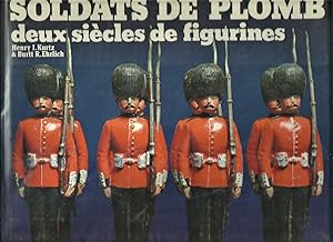 Image du vendeur pour Soldats de plomb, deux sicles de figurines mis en vente par Librairie Ancienne Dornier