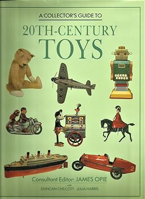 Bild des Verkufers fr A collector's guide to 20Th-Century Toys zum Verkauf von Librairie Ancienne Dornier