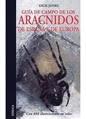 Gua de campo de los arcnidos de espaÑa y de europa