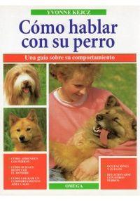 Seller image for Cmo hablar con su perro for sale by Imosver