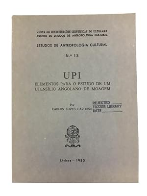 Imagen del vendedor de UPI: Elementos para o Estudo de um Utensilio Angolano de Moagem a la venta por McBlain Books, ABAA