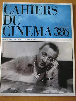 Cahiers du cinéma 386, Juillet/aout 1986.
