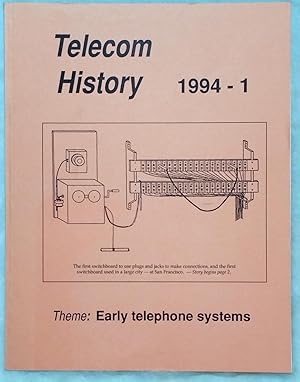 Telecom History, 1994-1 [The Journal of the Telephone History Institute]