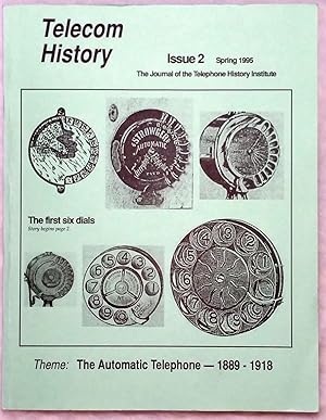 Telecom History, Issue 2, Spring 1995. The Journal of the Telephone History Institute