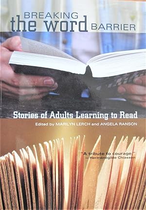 Seller image for Breaking the Word Barrier. Stories of Adults Learning to Read for sale by Ken Jackson