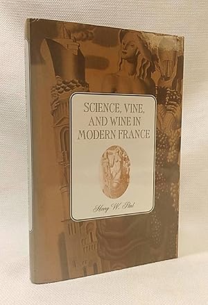 Science, Vine and Wine in Modern France