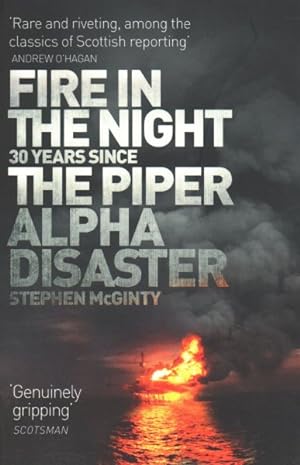 Seller image for Fire in the Night : The Piper Alpha Disaster for sale by GreatBookPrices