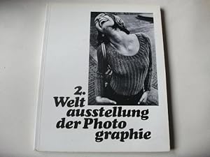 Bild des Verkufers fr 2. Weltausstellung der Photographie. 522 Photos aus 85 Lndern von 236 Photographen. zum Verkauf von Ottmar Mller