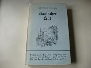 Seller image for Haslacher Leut. Geschichten aus Alt-Haslach und Umgebung. for sale by Ottmar Mller
