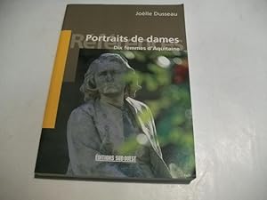 Seller image for Portraits de dames. Dix femmes d'Aquitaine. for sale by Ottmar Mller