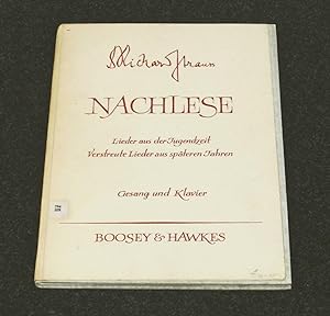 Nachlese : Lieder aus der Jugendzeit und verstreute Lieder aus spateren Jahren / Richard Strauss ...