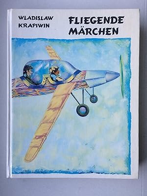 Fliegende Märchen (Flieger im Sonderauftrag - Der fliegende Teppich) mit farbigen Illustrationen ...