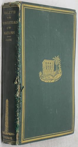 Daleth or the Homestead of the Nations: Egypt Illustrated (1864 Edition)