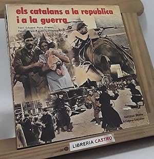 Els catalans a la república i a la guerra