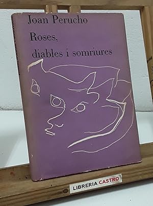 Roses, diables i somriures (Dedicat)