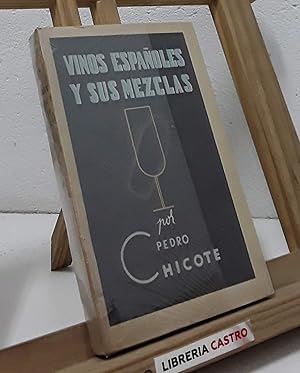 Seller image for Vinos Espaoles y sus mezclas for sale by Librera Castro