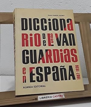 Imagen del vendedor de Diccionario de las Vanguardias en España. 1907-1936 a la venta por Librería Castro
