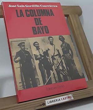 Imagen del vendedor de La columna de Bayo a la venta por Librera Castro