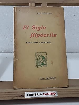 Seller image for El siglo hipcrita for sale by Librera Castro