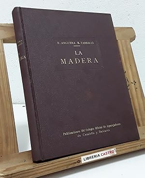 Imagen del vendedor de La madera a la venta por Librera Castro