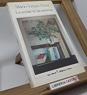 Bild des Verkufers fr La verdad de las mentiras zum Verkauf von Librera Castro