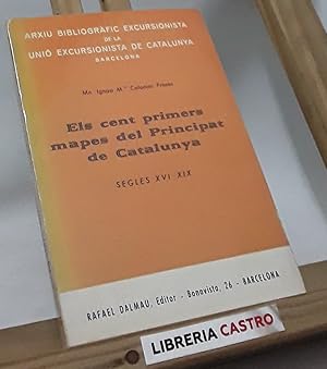 Els cent primers mapes del Principat de Catalunya. Segles XVI-XIX