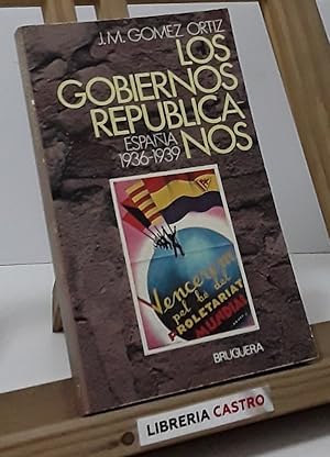 Imagen del vendedor de Los gobiernos republicanos. Espaa 1936-1939 a la venta por Librera Castro