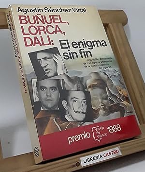 Imagen del vendedor de Buuel, Lorca, Dal: El enigma sin fin a la venta por Librera Castro