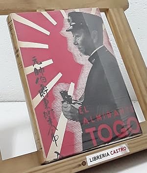 Imagen del vendedor de El Almirante Togo. Hroe nacional del Japn a la venta por Librera Castro
