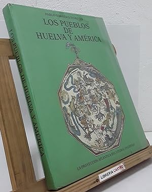 Seller image for Los pueblos de Huelva y Amrica for sale by Librera Castro