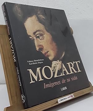 Mozart. Imágenes de su vida