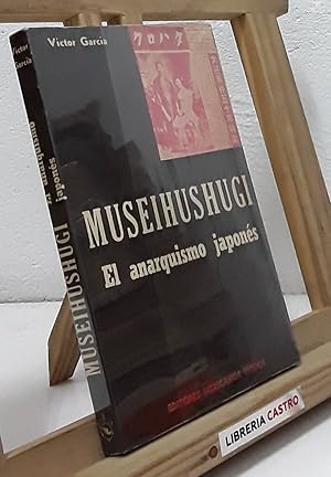 Museihushugi. El anarquismo japonés