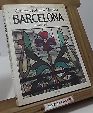 Imagen del vendedor de Barcelona modernista a la venta por Librera Castro