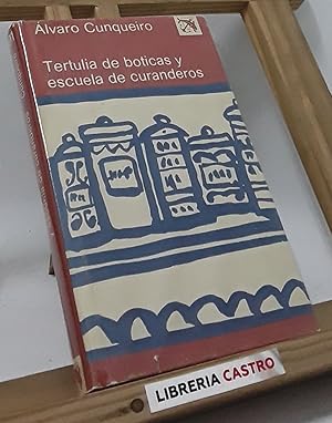 Tertulia de boticas y escuela de curanderos