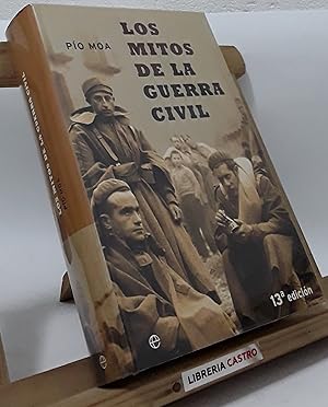 Imagen del vendedor de Los mitos de la guerra civil a la venta por Librera Castro