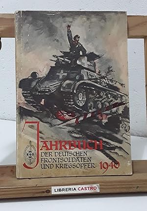 Seller image for Jahrbuch. Der Deutschen frontsoldaten und kriegsopfer 1940 for sale by Librera Castro