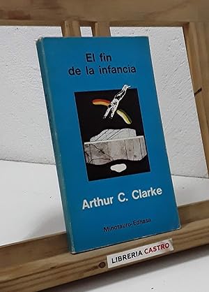 Imagen del vendedor de El fin de la infancia a la venta por Librera Castro