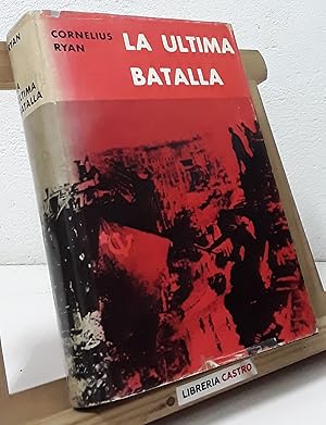 Seller image for La ltima batalla for sale by Librera Castro