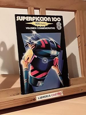 Superficción 100. Volumen conmemorativo, 100 títulos