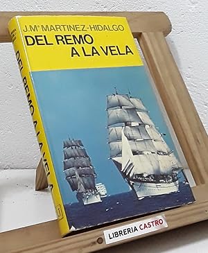 Imagen del vendedor de Del remo a la vela a la venta por Librera Castro