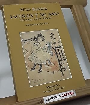 Seller image for Jacques y su amo. Homenaje a Denis Diderot for sale by Librera Castro