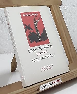 Guinea Equatorial. Història en blanc i negre