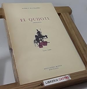 Imagen del vendedor de El Quijote (Apcrifo) - (edicin numerada) a la venta por Librera Castro