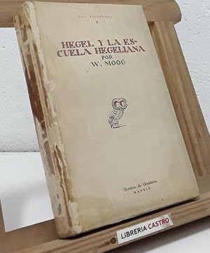 Imagen del vendedor de Hegel y la escuela Hegeliana a la venta por Librera Castro