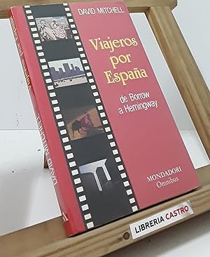 Bild des Verkufers fr Viajeros por Espaa, de Borrow a Hemingway zum Verkauf von Librera Castro