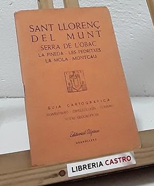 Guía cartográfica. Sant Llorenç del Munt - Serra de l Obac