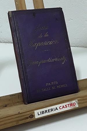 1878 Exposición Universal. Guía de la Exposición (Guia practico Conty)